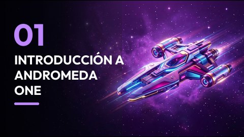 Introducción a Andromeda One