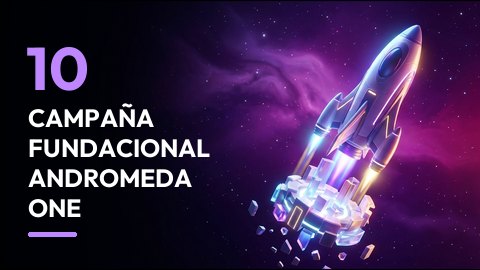 Campaña fundacional Andromeda One
