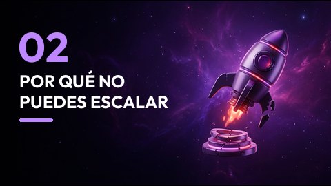 Por qué no puedes escalar