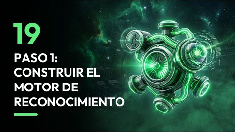 Paso 1: construir el motor de reconocimiento