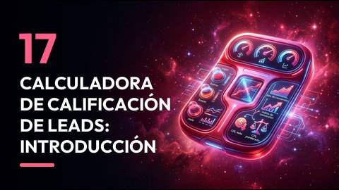 Calculadora de calificación de leads: introducción